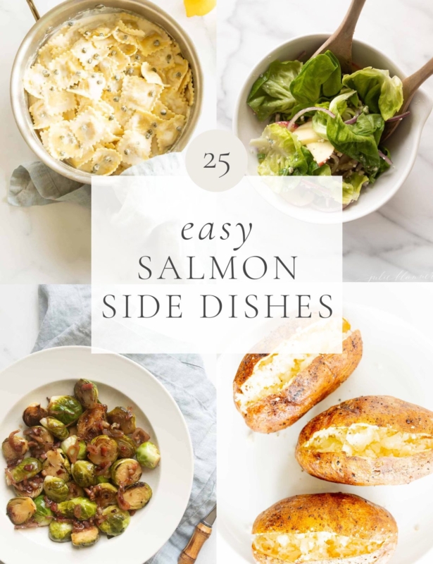 带有配菜图像和标题的图形上写着“ 25个Easy Salmon Side Dishes”