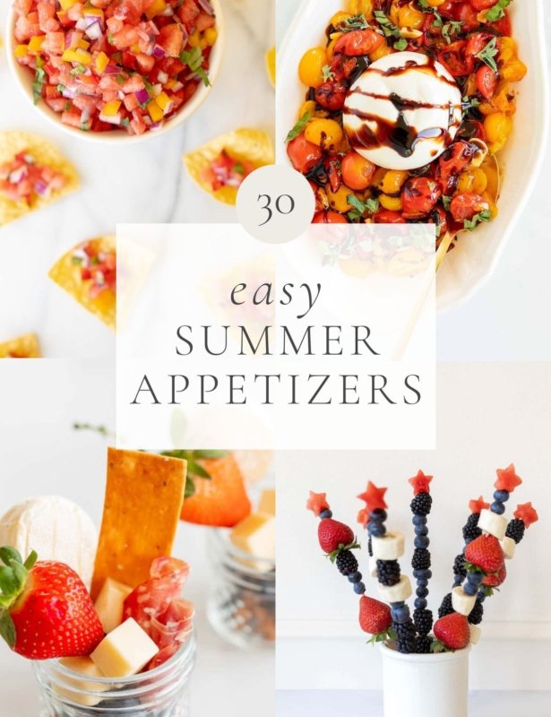 标题上有各种开胃菜的图像，上面写着“ 30个轻松的夏季开胃菜”vwin官网入口