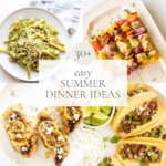 各种各样的晚餐选择与一个标题“30”简单图形夏季晚餐的想法”gydF4y2Ba